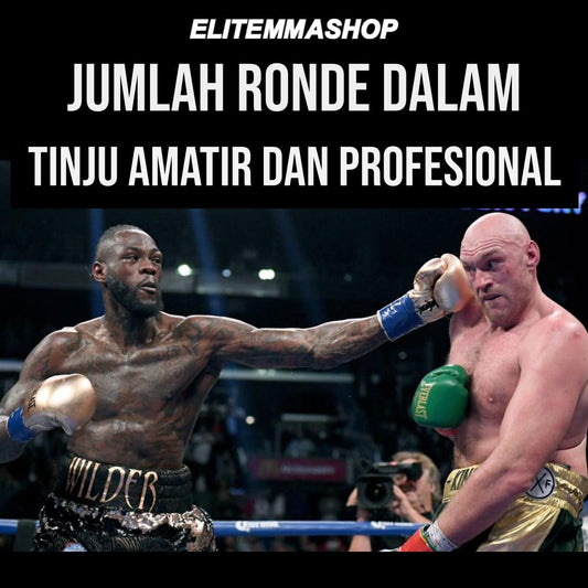 Jumlah Ronde Dalam Tinju Amatir dan Profesional