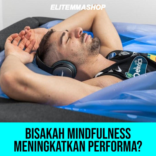 BISAKAH MINDFULNESS MENINGKATKAN PERFORMA?