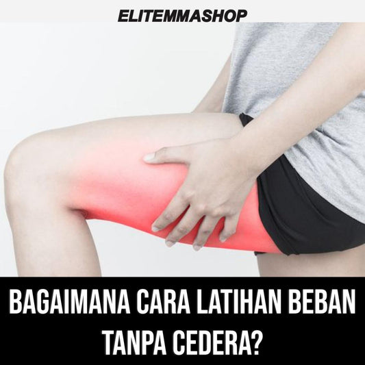 Bagaimana cara latihan beban tanpa cedera?